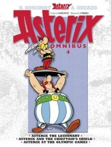 Asterix Omnibus 4: Asterix The Legionary, Asterix and The Chieftain's Shield, Asterix at The Olympic