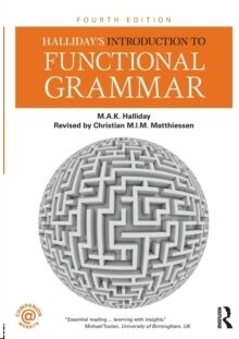 An Introduction to Functional Grammar, 4ed rev