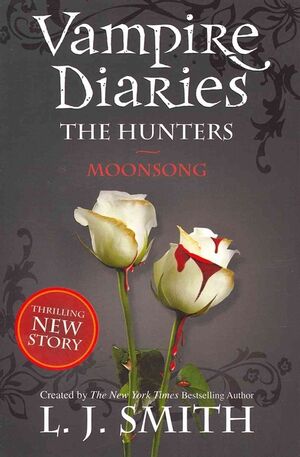Vampire Diaries: The Hunters 2: Moonsong