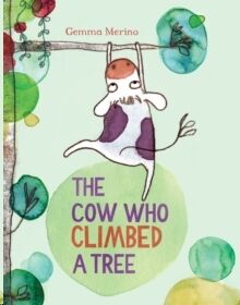 The Cow Who Climbed a Tree