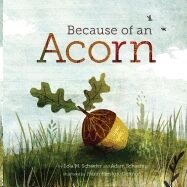 Because of an Acorn