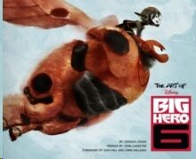 The Art of Big Hero 6