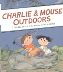 Charlie & Mouse Outdoors
