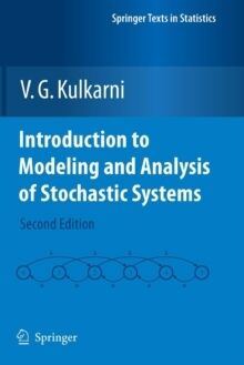 Introduction to Modeling and Analysis of Stochastic Systems