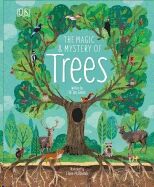 The Magic and Mystery of Trees