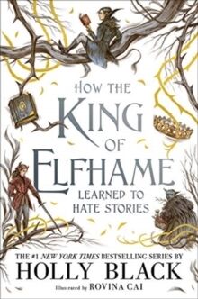 (03.5) How the King of Elfhame Learned to Hate Stories