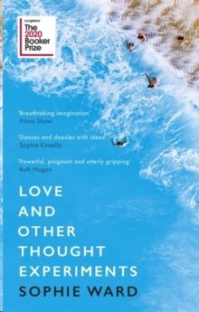 Love and Other Thought Experiments