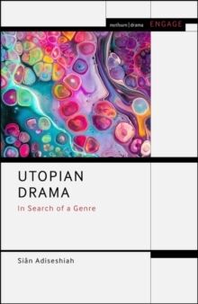 Utopian Drama