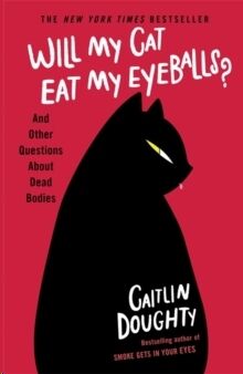 Will My Cat Eat My Eyeballs?