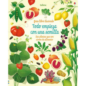 Todo empieza con una semilla - Las plantas...
