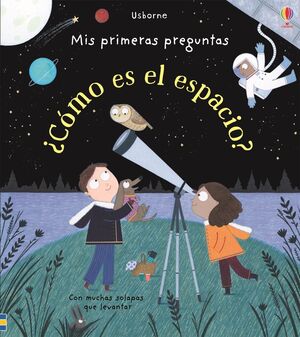 ¿Como es el espacio? - Mis primeras preguntas
