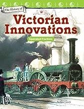 The History of Victorian Innovations