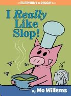 I Really Like Slop!