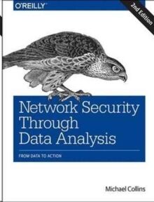 Network Security Through Data Analysis