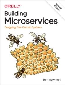 Building Microservices : Designing Fine-Grained Systems