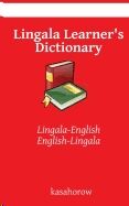 Lingala Learner's Dictionary: Lingala-Eng, Eng-Lingala