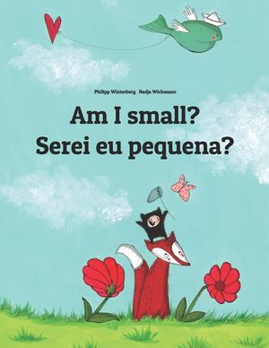 Am I small? Serei eu pequena? (Inglés-Portugués)