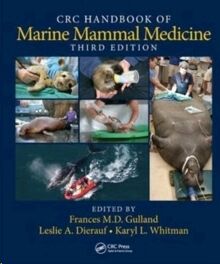 CRC Handbook of Marine Mammal Medicine