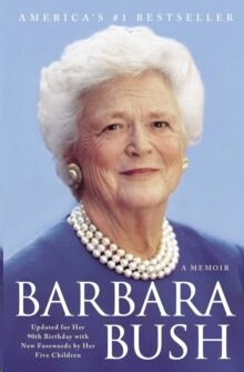 Barbara Bush : A Memoir