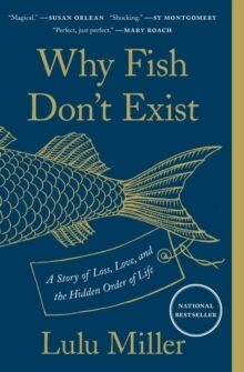 Why Fish Don't Exist: