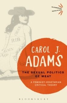 The Sexual Politics of Meat