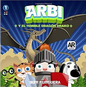 Arbi y el temible dragon Drako