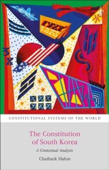 The Constitution of South Korea A Contextual Analysis