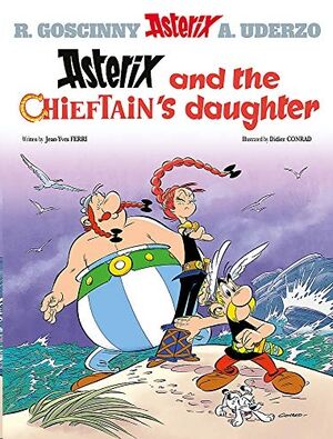 Asterix 38:Asterix and the Chieftain's Daughter (Inglés) T