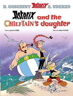 Asterix 38:Asterix and the Chieftain's Daughter (Inglés) T