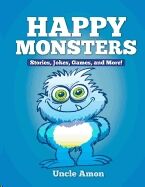 Happy Monsters - Short Stories, Jokes, Games and More