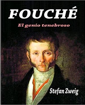 Fouché: el genio tenebroso