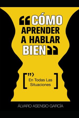 Cómo aprender a hablar bien