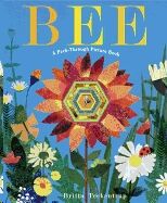 Bee: A Peek-Through Picture Book