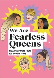 We Are Fearless Queens: