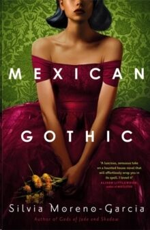 Mexican Gothic