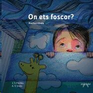 (01) On ets foscor?: Nens, a dormir bé!