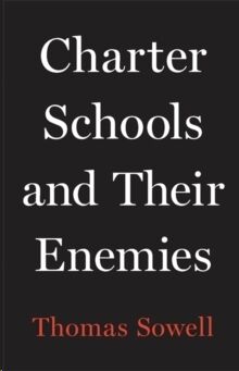 Charter Schools and Their Enemies