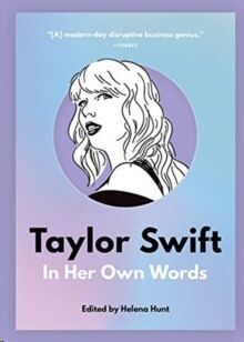 (02) Taylor Swift : In Her Own Words