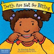 Teeth Are Not for Biting