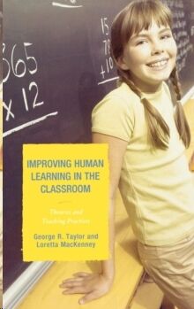 Improving Human Learning in the Classroom