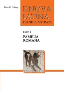 Lingua Latina, Pars I: Per Se Illvstrata