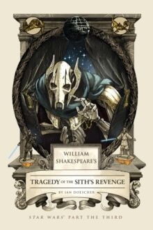 (3) William Shakespeare's Tragedy of the Sith's Revenge