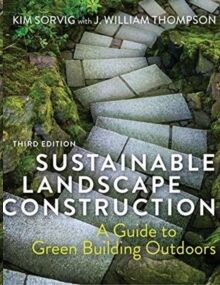 Sustainable Landscape Construction