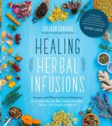 Healing Herbal Infusions: