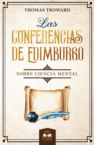 Las Conferencias de Edimburgo: sobre Ciencia Mental