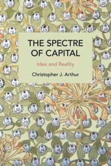 The Spectre of Capital : Idea and Reality