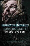 Ghost Notes: My Life in Poison