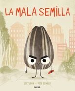 La Mala Semilla