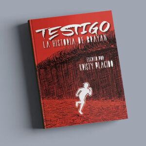 Testigo: la historia de Brayan