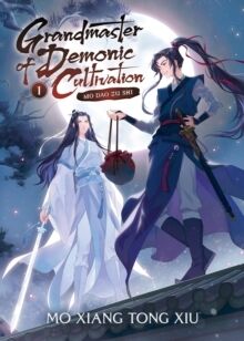 Grandmaster of Demonic Cultivation: Vol.1:1